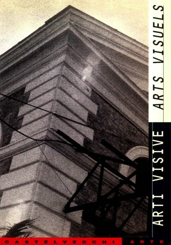 Arti visive. Arts visuels (Visual Arts Catalogue)