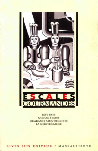 Escales Gourmandes (Gastronomy Section Recipes)