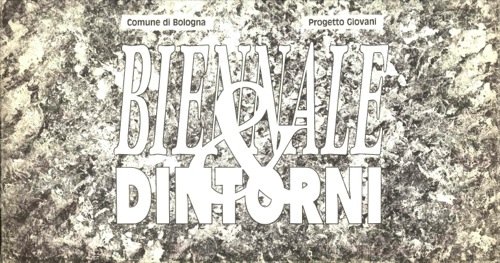 Biennale e dintorni (Bologna Selection)