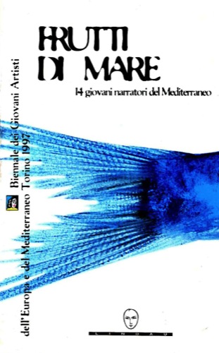 Frutti di mare: quattordici giovani narratori (Literature Section Texts)