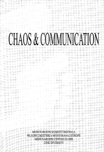 Chaos and Communication (Literature Section Texts)