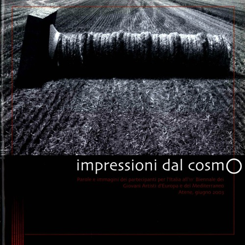 Impressioni dal cosmo. Perole e immagini (Report by Italian Artists)