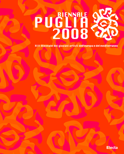 Biennale Puglia 2008 (Biennial Catalogue)