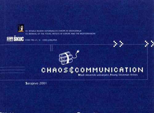 Chaos & Communication (Slovenia Selection)